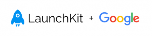 LaunchKit + Google