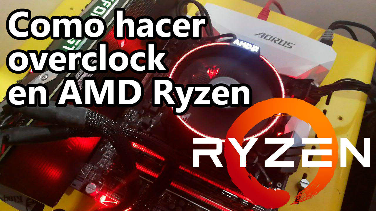 overclock en AMD Ryzen