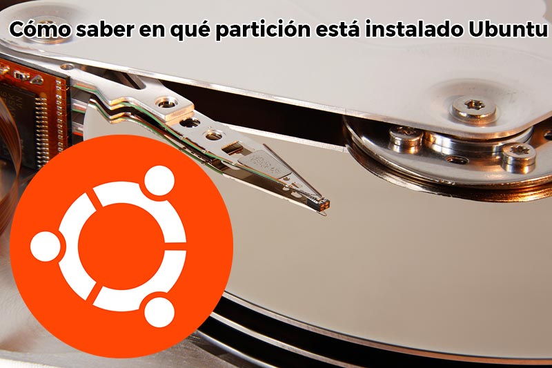 Cómo saber en qué partición está instalado Ubuntu