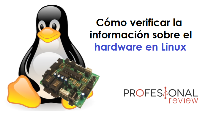 Cómo verificar la información sobre el hardware en Linux