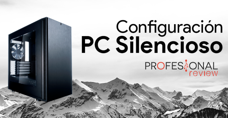 Configuración PC Silencioso