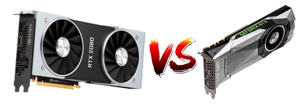 Nvidia RTX 2080 vs Nvidia GTX 1080 Ti