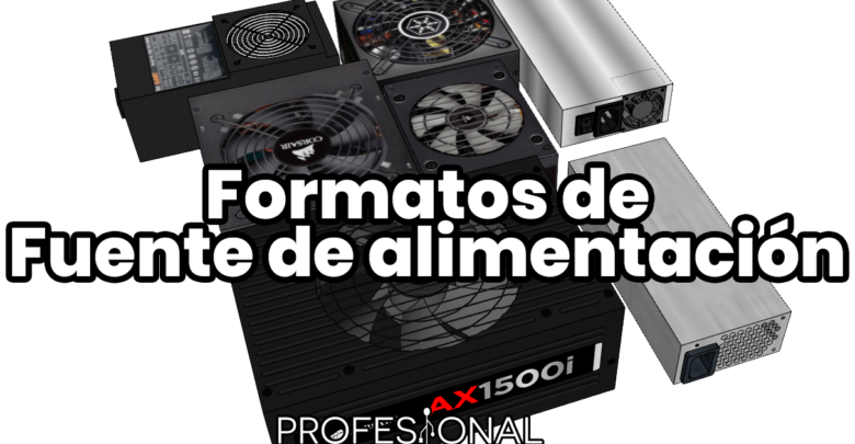 Formatos de fuente de alimentación