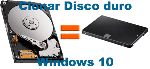 Clonar disco duro Windows 10