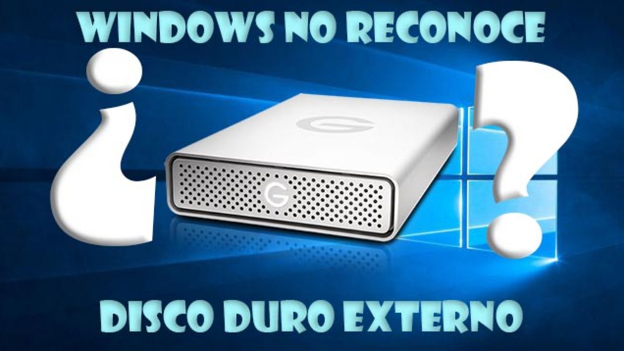 Que hacer Windows no reconoce disco duro externo