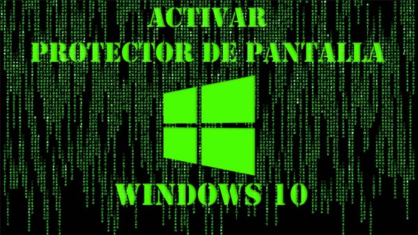 Protector de pantalla Windows 10