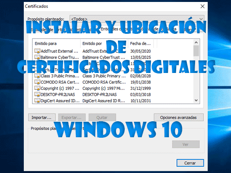 Ubicación certificados digitales en Windows 10