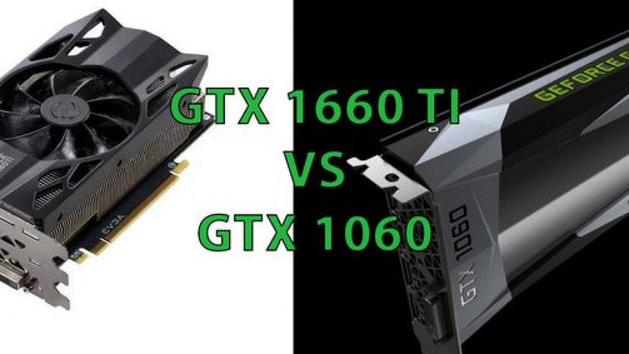 GTX 1660 Ti vs GTX 1060 - Comparativa de rendimiento en juegos