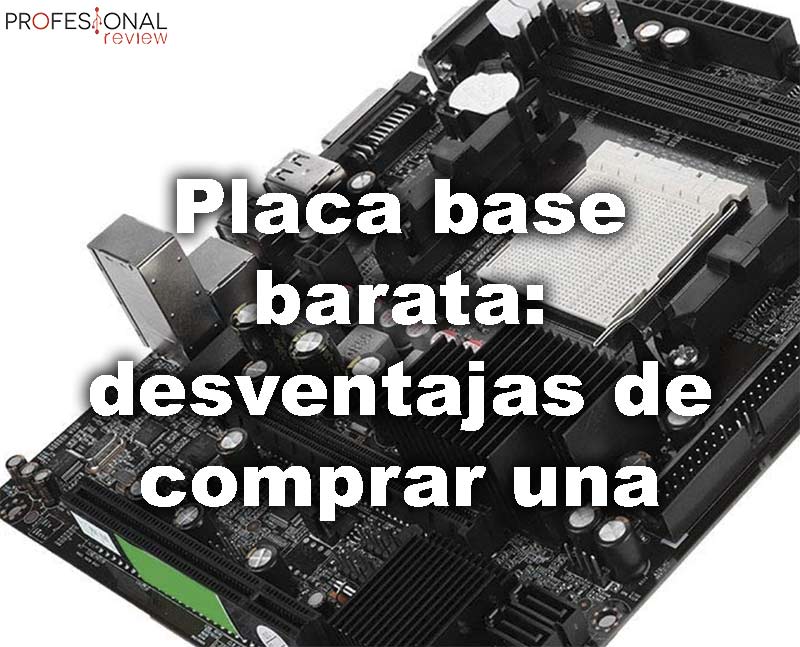 Placa base barata Placa base barata