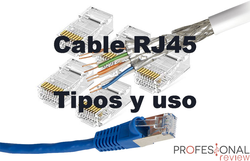 Cable RJ45 y LAN - ¿Cuál elegir según las necesidades? 🥇