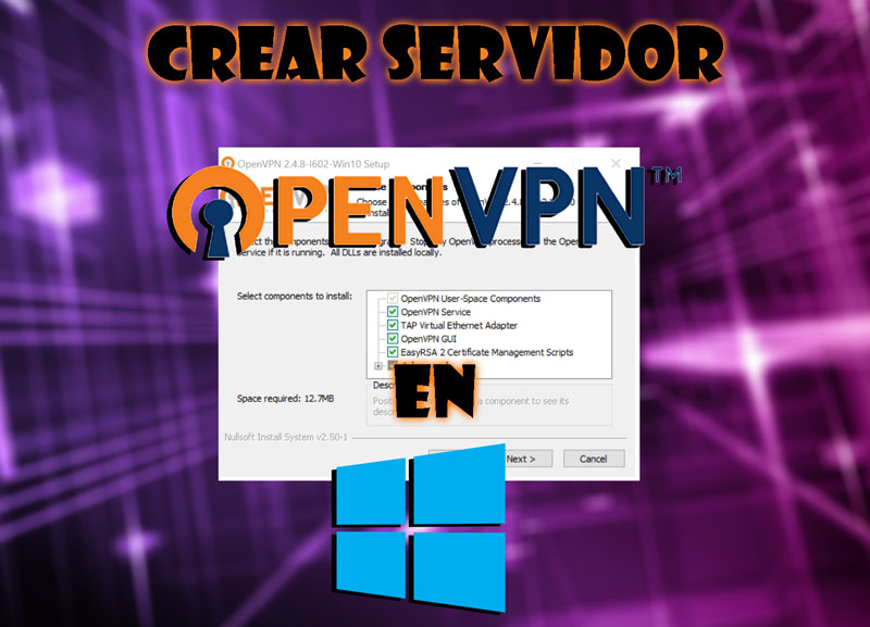 Crear VPN con OpenVPN en Windows