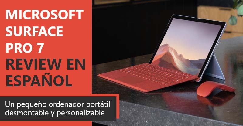 Microsoft Surface Pro 7 Review en Español (análisis completo)