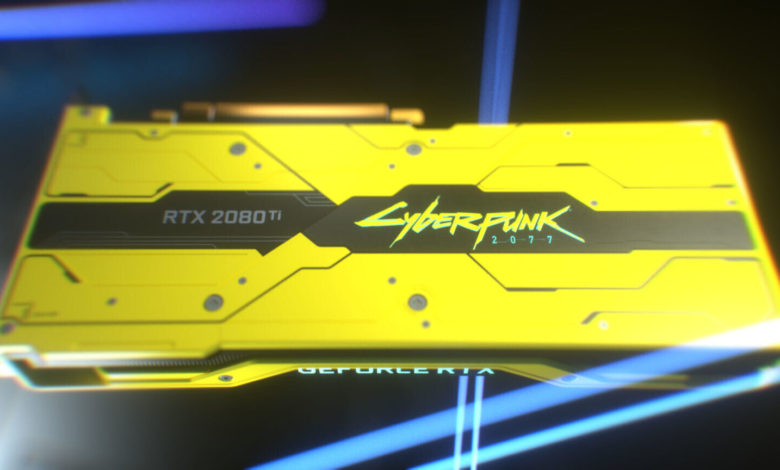 NVIDIA RTX 2080 Ti Cyberpunk 2077