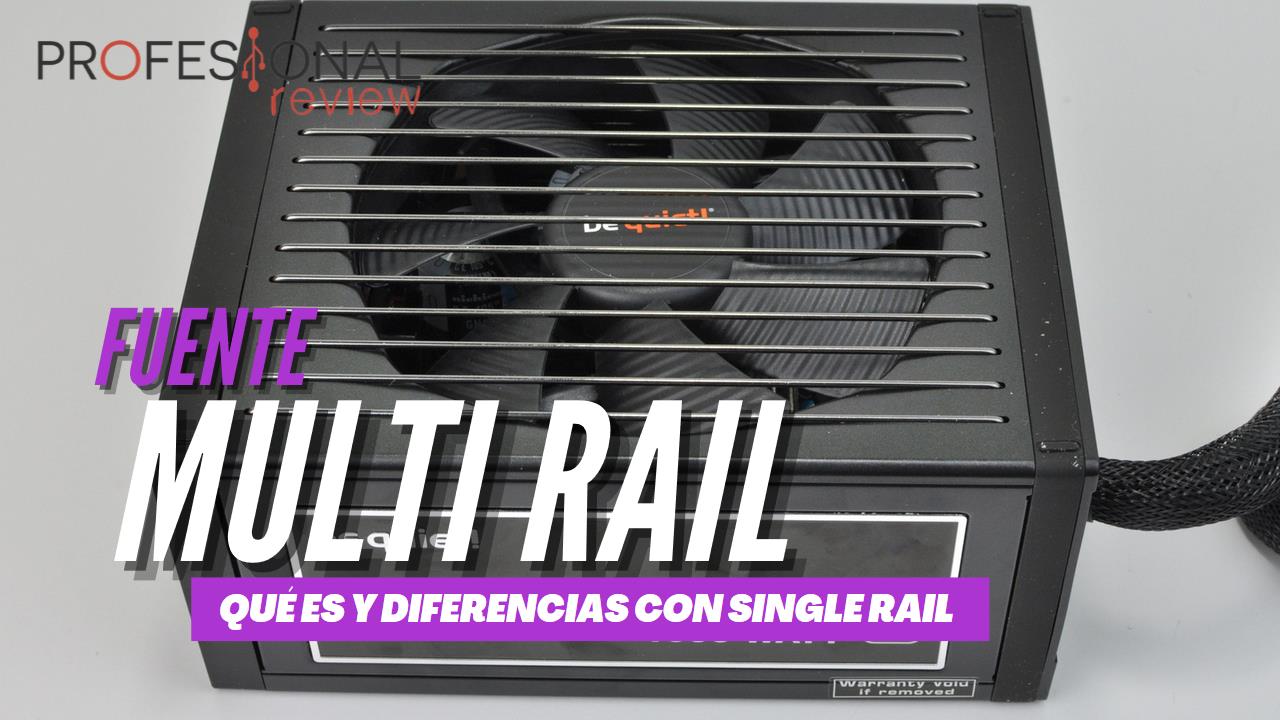 Fuente Multi Rail