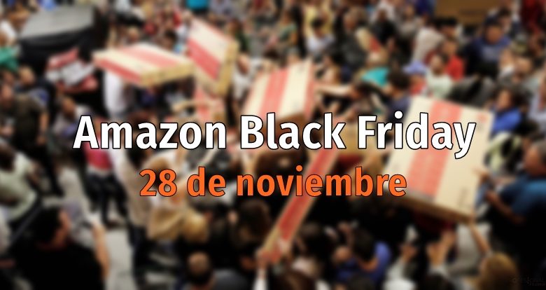 ofertas Black Friday 28 Amazon