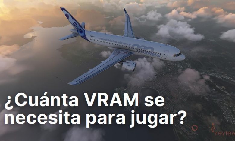 Cuanta VRAM se necesita para jugar