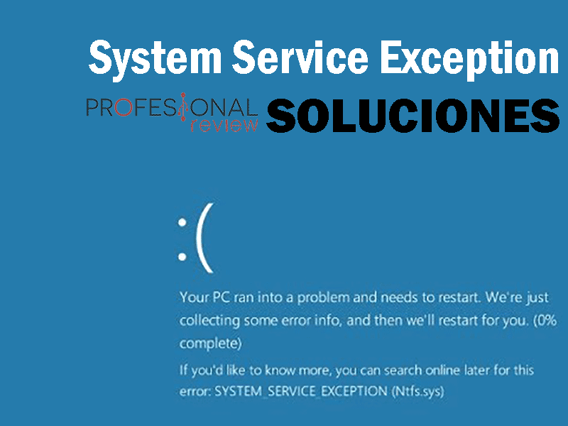 System Service Exception ¿Cómo arreglar este fallo? 【 MEJOR 】