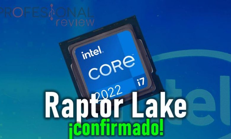 Intel Raptor Lake confirmado oficialmente