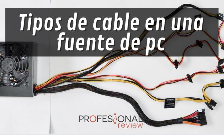 Tipos de cable fuente de alimentación para PC