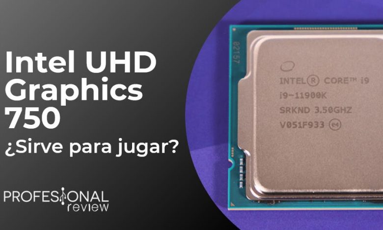 Intel UHD Graphics 750 rendimiento