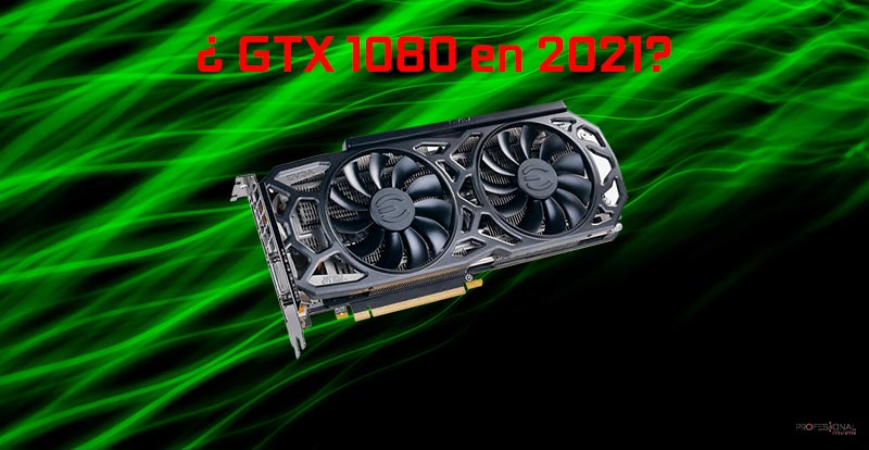 GTX 1080 Ti en 2021: un usuario tramita RMA y le dan una nueva