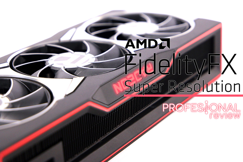 AMD FidelityFX Super Resolution (FSR)