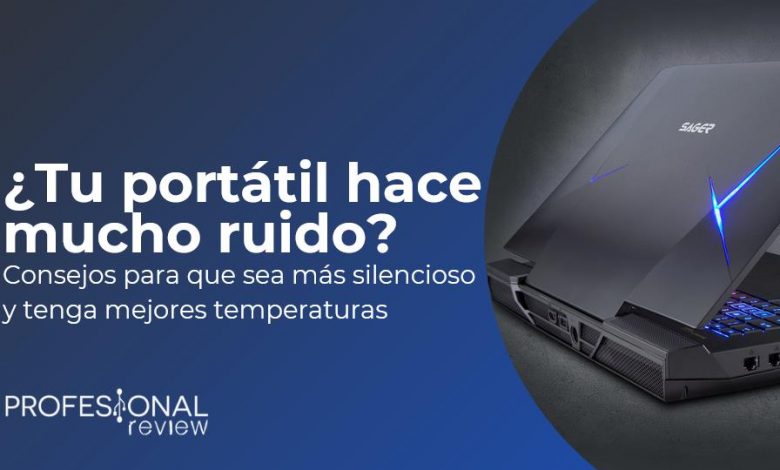 Mi portátil hace mucho ruido