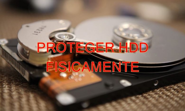 proteger disco duro fisicamente
