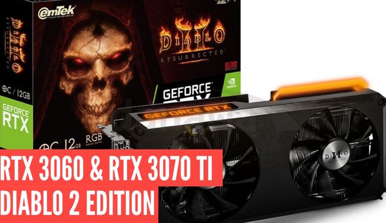 grafica rtx 3060 rtx 3070 ti diablo 2 edition