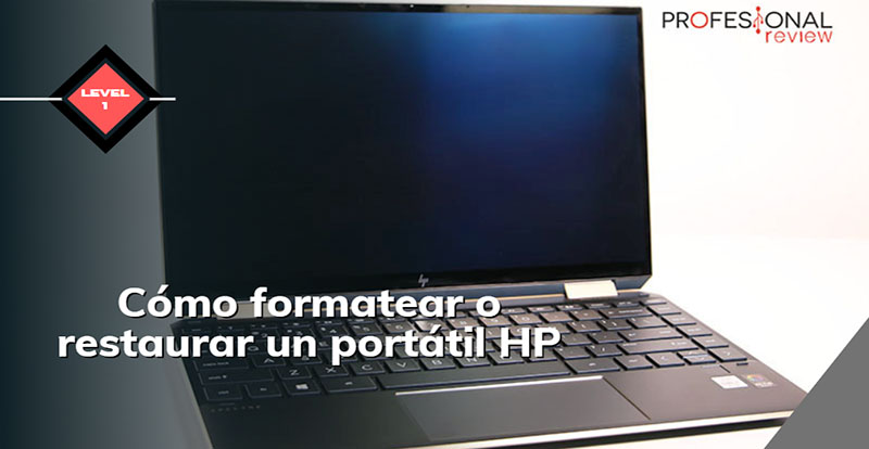 Cómo formatear portátil HP PASO a PASO, ¿restaurar de fábrica?