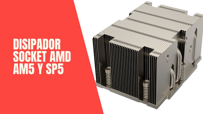 Primeros disipadores para los procesadores de socket AMD AM5 y SP5