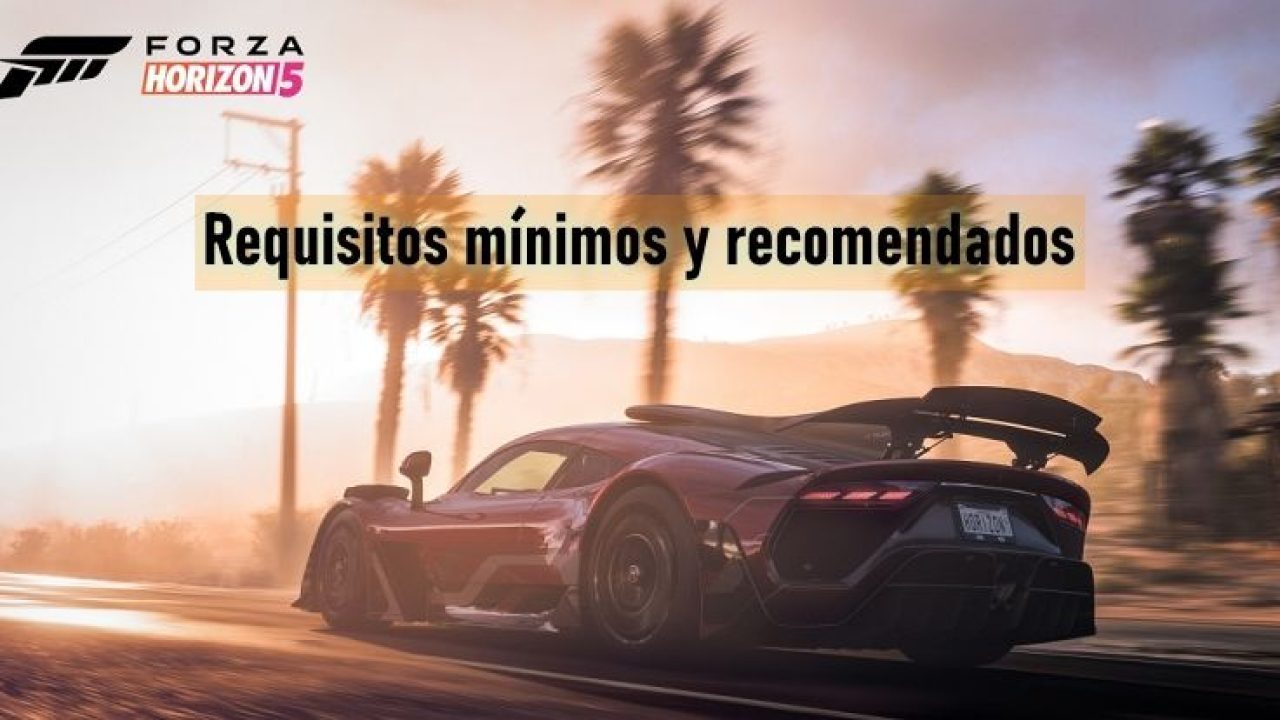 Estos son los requisitos de sistema que necesita Forza Horizon 3 para  Windows 10 y Xbox One