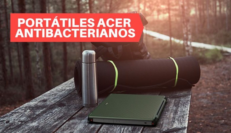 portátiles acer resistentes bacterias