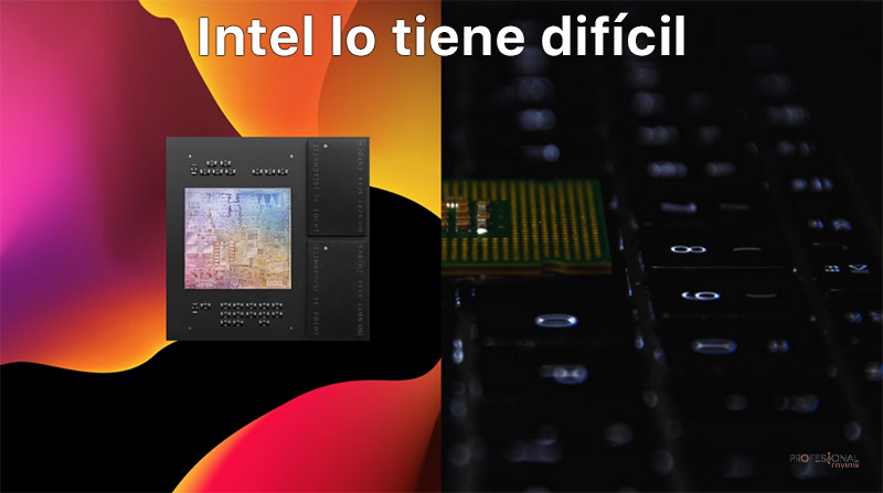 Intel está preocupada por el Apple M1, pero tiene un plan B