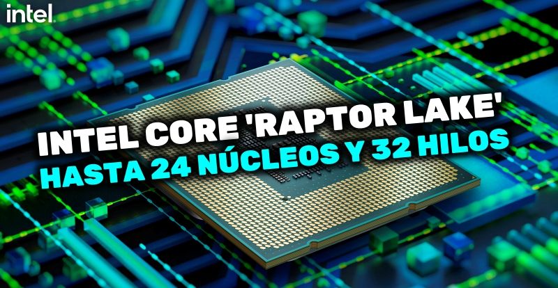 Intel Raptor Lake, la serie tendrá una CPU de hasta 24 núcleos y 32 hilos