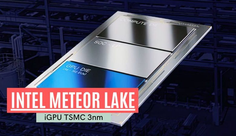 cpu intel meteor lake igpu