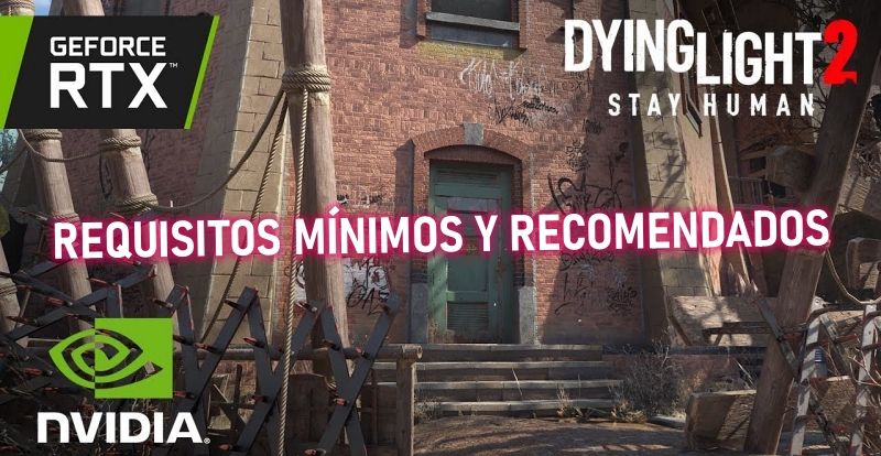 Dying Light 2 Stay Human revela sus requisitos mínimos y recomendados en PC  - Vandal