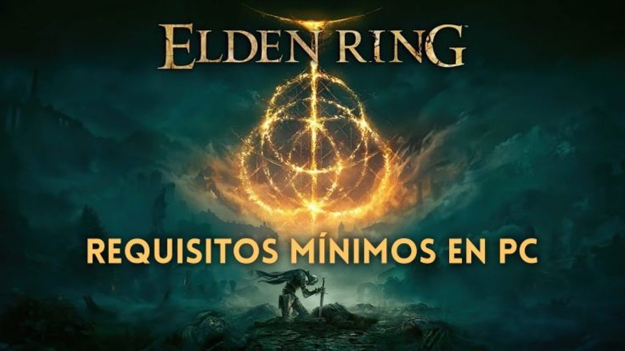 Elden Ring: se confirmaron los requisitos mínimos y recomendados