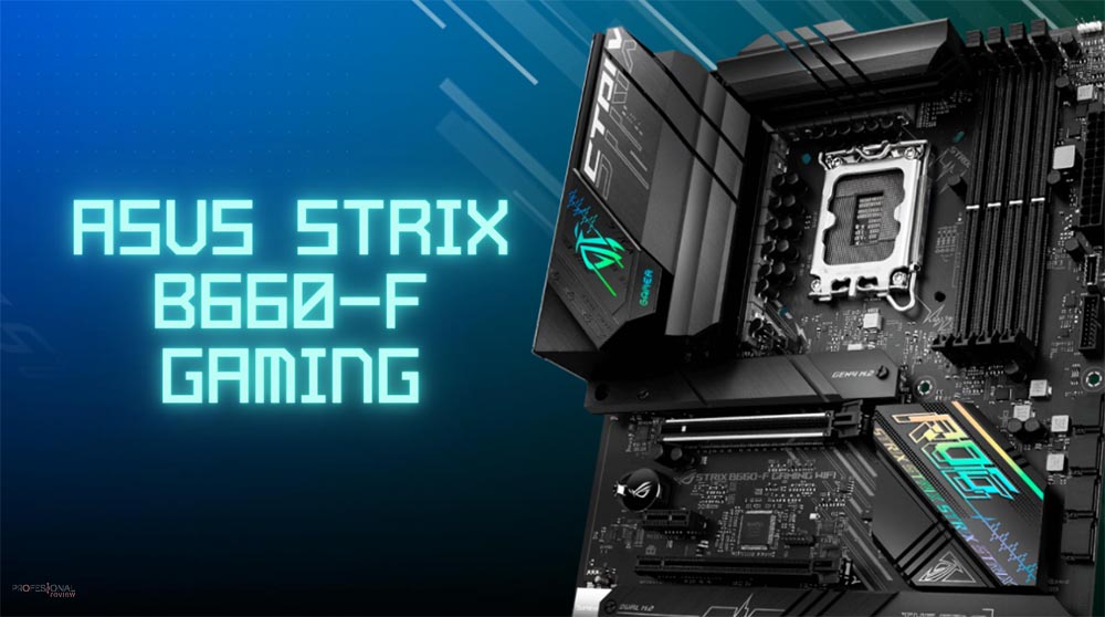 ASUS Strix B660-F Gaming