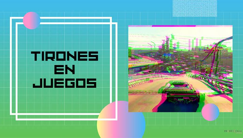 tirones en juegos