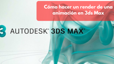 Cómo hacer un render de una animación en 3ds Max