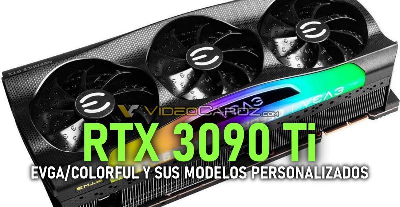 RTX 3090 Ti: Imágenes de los modelos de EVGA y Colorful