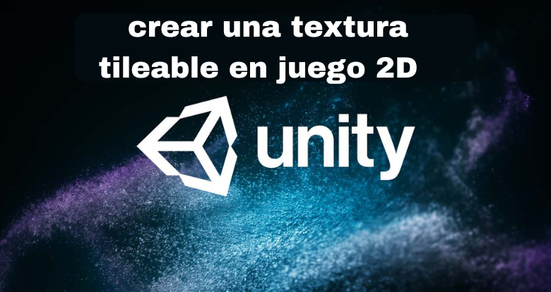 Cómo crear una textura tileable en juego 2D de Unity