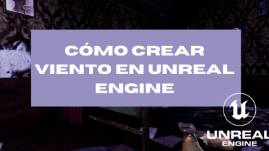 Cómo crear viento en Unreal Engine 5