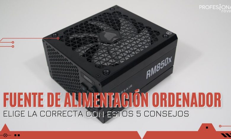Fuente de alimentación ordenador 5 consejos