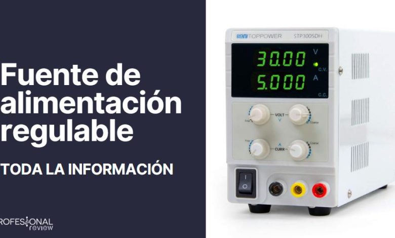 Fuente de alimentación regulable