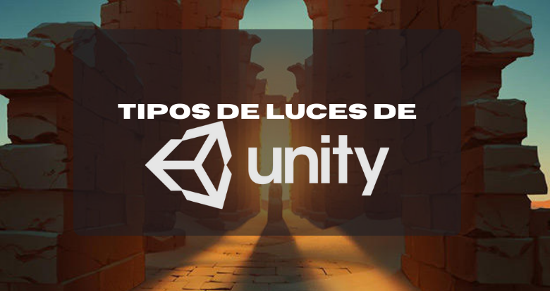 Tipos de luces que hay en Unity