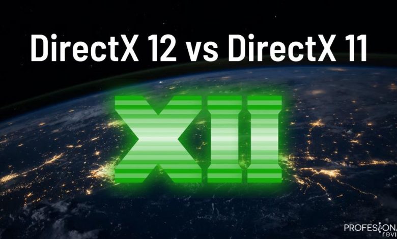 DirectX 12 vs DirectX 11