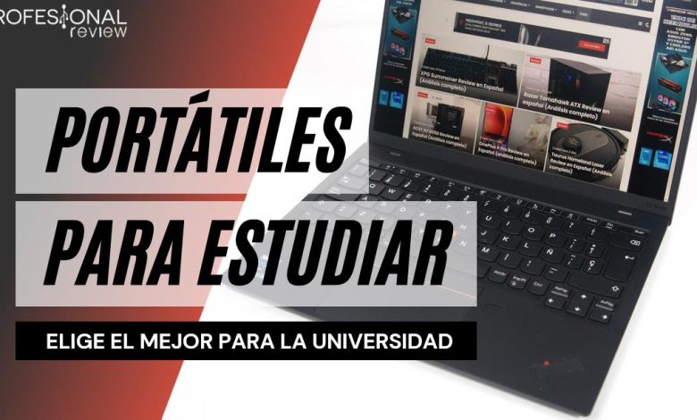 Qué portátil comprar para la universidad