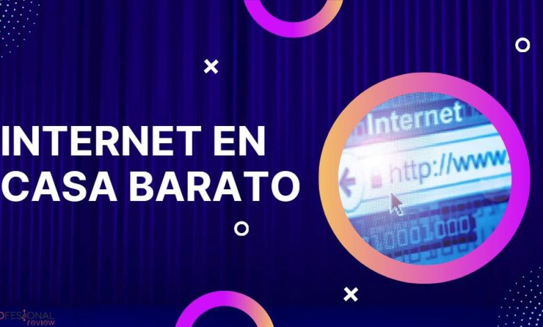 Internet en casa barato